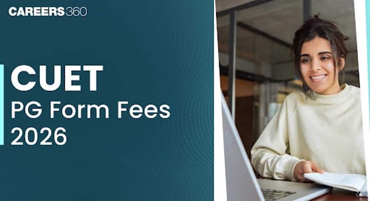 CUET PG Form Fees 2026 For OBC, General, SC & ST Categories: Application Fees For Female